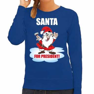 Santa for president kerst sweater / foute foute kersttrui blauw voor dames