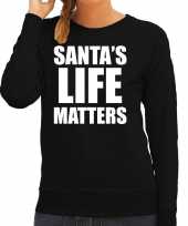 Santas life matters kerst sweater foute foute kersttrui zwart voor dames